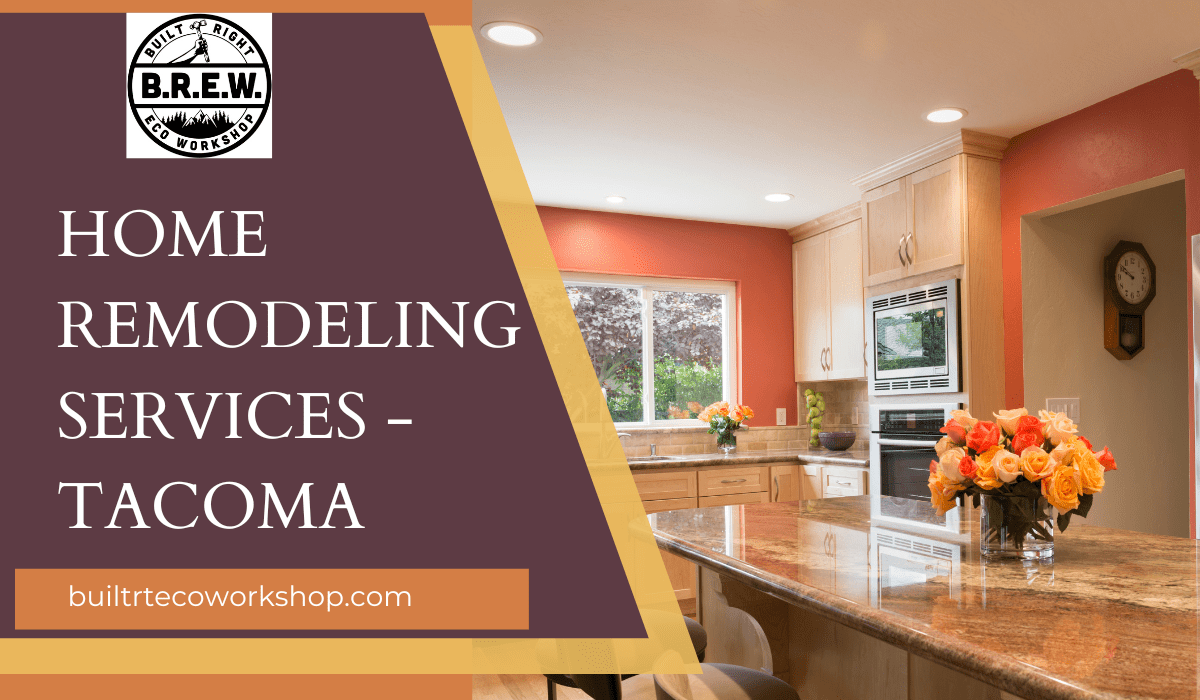 Home Remodeling Services - Tacoma