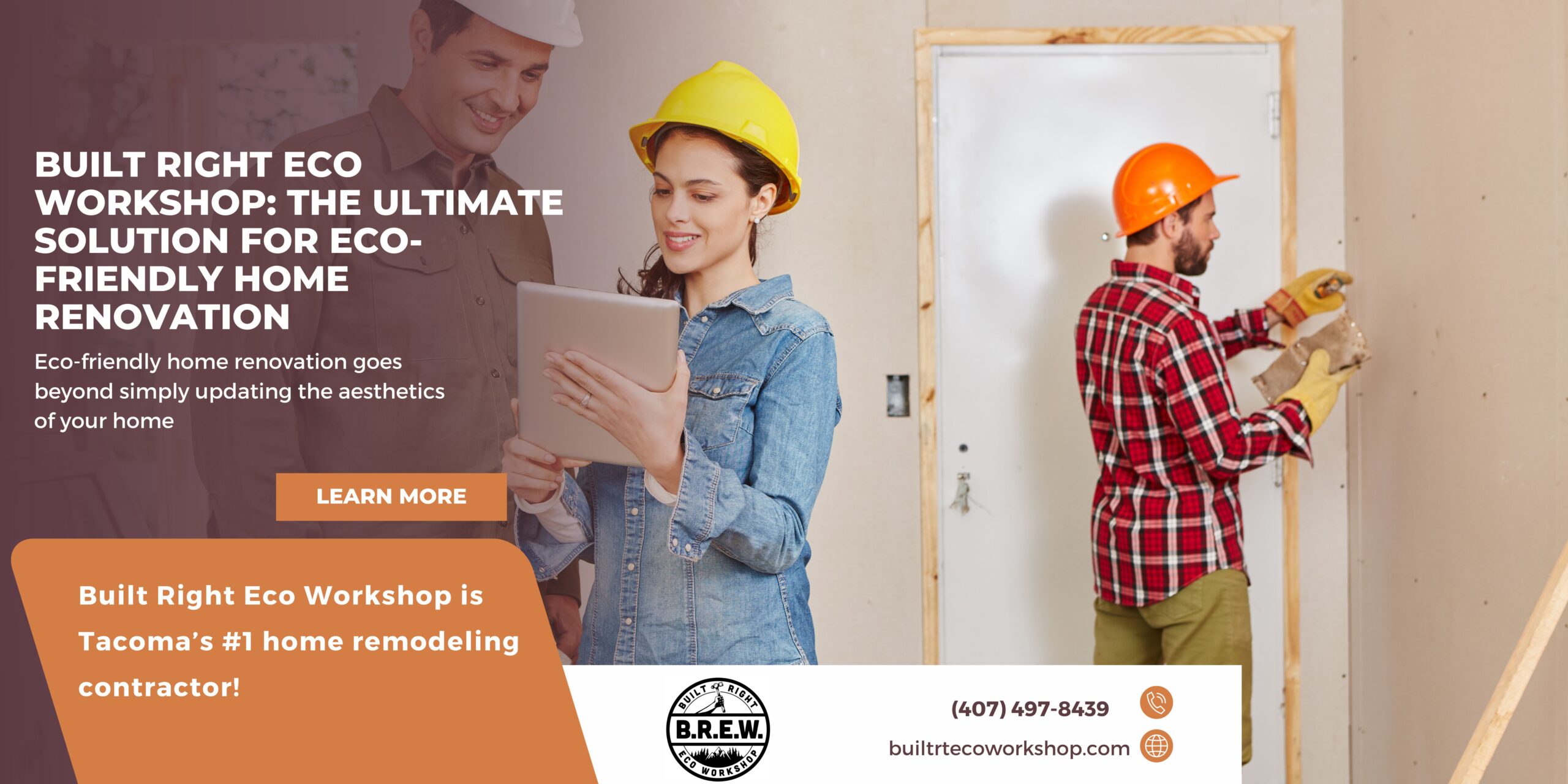 Built Right Eco Workshop: The Ultimate Solution for Eco-friendly Home Renovation